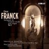 César Franck: Die Vokalwerke mit Orgel Vol.2