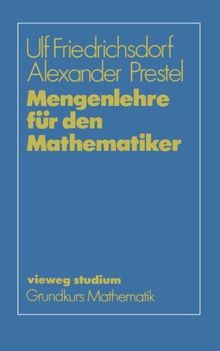 Mengenlehre für den Mathematiker (vieweg studium; Grundkurs Mathematik)