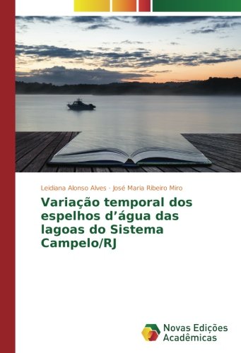 Variação temporal dos espelhos d’água das lagoas do Sistema Campelo/RJ