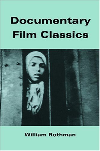 Documentary Film Classics (Cambridge Studies in Film)