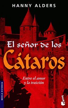 El señor de los cátaros (Novela histórica)