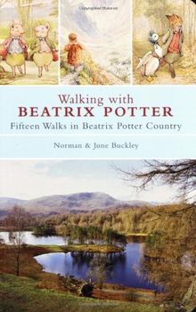 Walking with Beatrix Potter: Fifteen Walks in Beatrix Potter Country