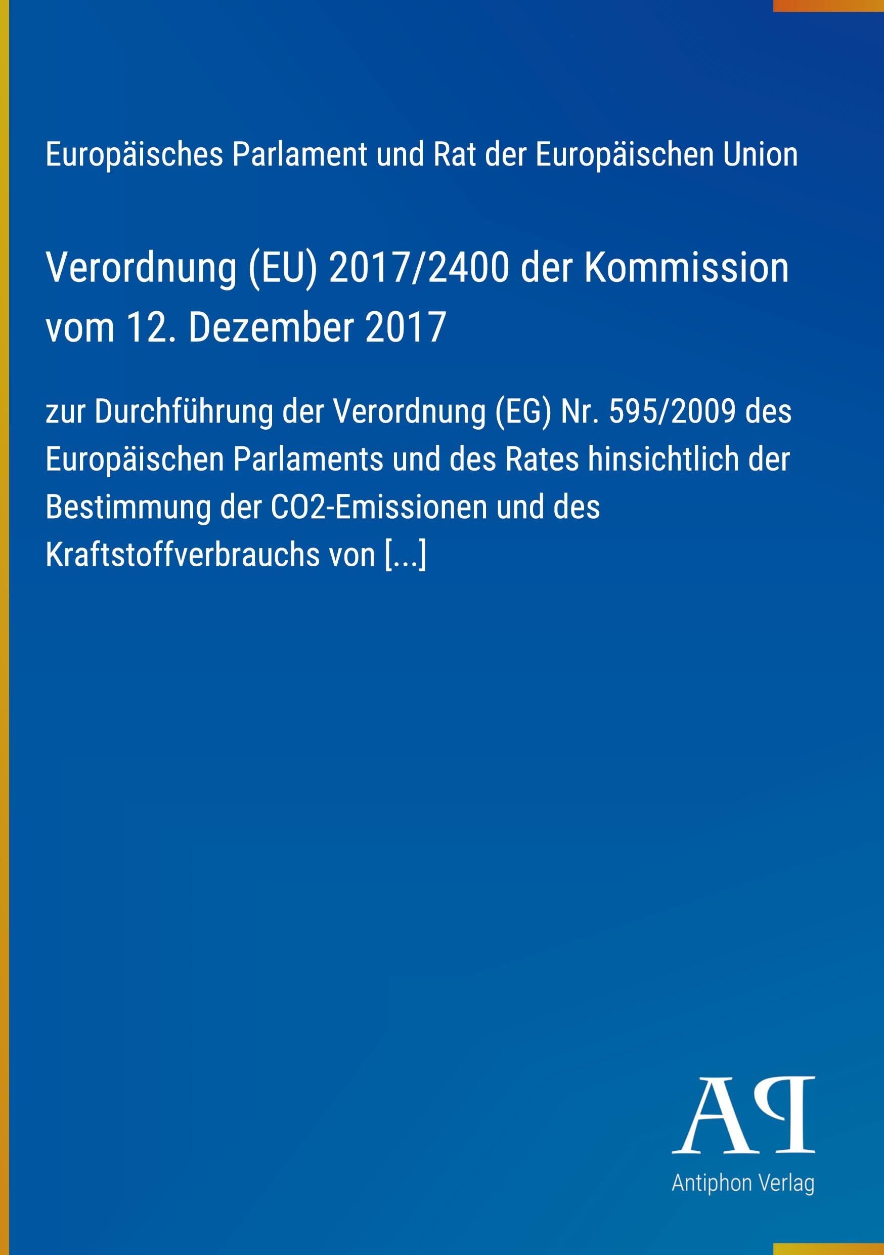Verordnung (EU) 2017/2400 der Kommission vom 12. Dezember 2017