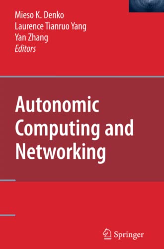 Autonomic Computing and Networking