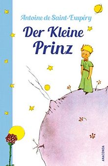 Der Kleine Prinz (Mit den farbigen Zeichnungen des Verfassers) Hardcover