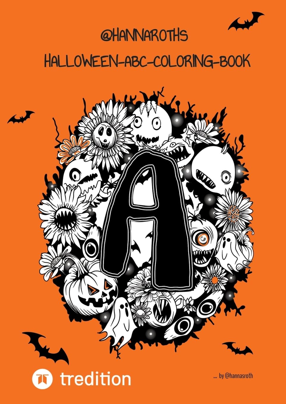 @hannaroths Halloween-ABC-Coloring-Book: DE (Creative ABC-Coloring-Books by @hannasroth)