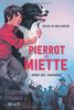 Pierrot & Miette : Héros des tranchées