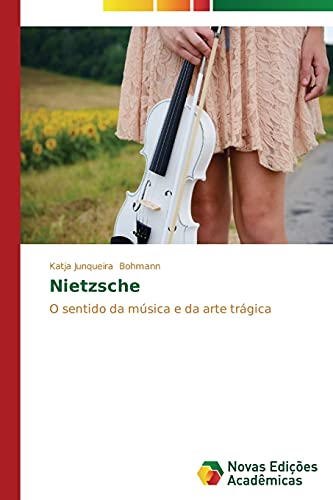 Nietzsche: O sentido da música e da arte trágica