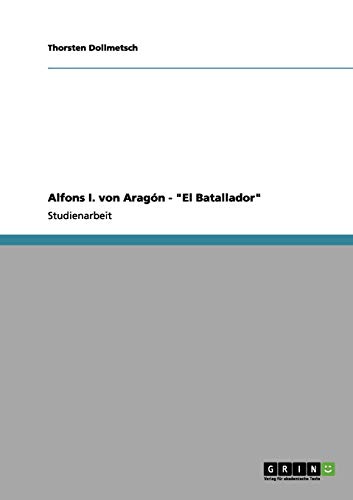 Alfons I. von Aragón - El Batallador
