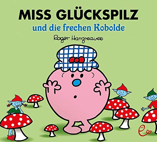 Miss Glückspilz und die frechen Kobolde - Roger Hargreaves Taschenbuch