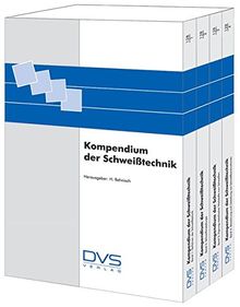 Kompendium der Schweißtechnik: 4 Bände im Schuber (Fachbuchreihe Schweisstechnik)