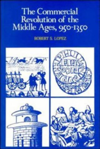 Lopez Commercial Revolution Middle Ages