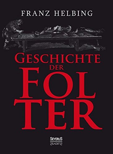 Geschichte der Folter
