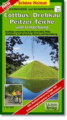 Cottbus, Peitzer Teiche und Umgebung 1 : 35 000. Radwander- und Wanderkarte: Radeln und Wandern zwischen der Talsperre Spremberg und dem ... Innenstadtkarte Cottbus im Maßstab 1 : 15 00