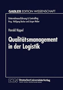 Qualitätsmanagement in der Logistik (Unternehmensführung & Controlling) (German Edition) (Unternehmensführung & Controlling)