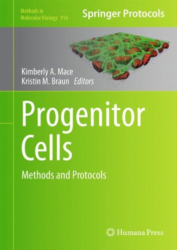 Progenitor Cells: Methods and Protocols (Methods in Molecular Biology)