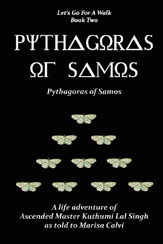 Marisa Calvi Pythagoras Of Samos (Let's Go For A Walk; Book Two)