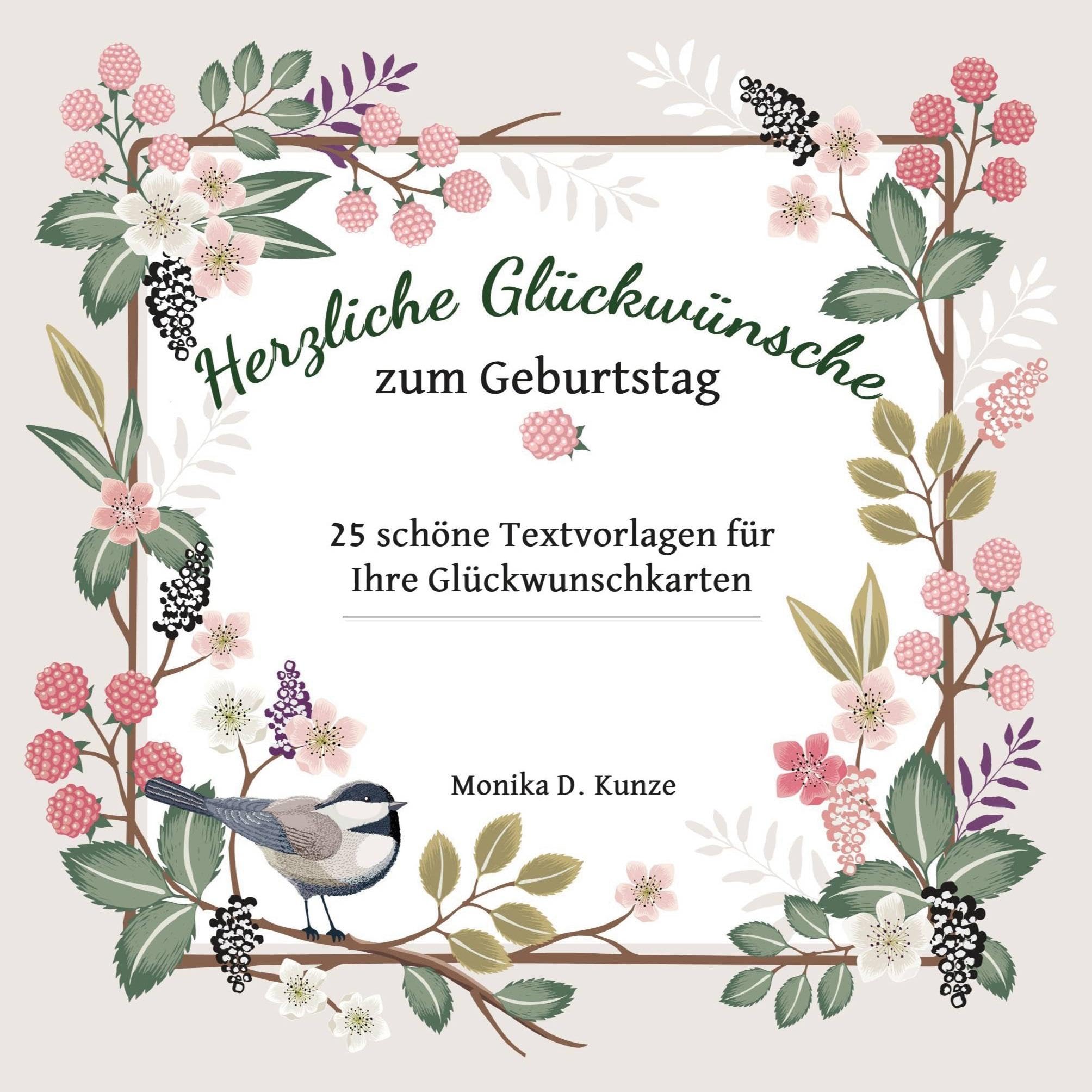 Herzliche Glückwünsche zum Geburtstag: 25 schöne Textvorlagen für Ihre Glückwunschkarten