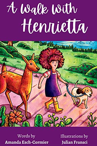 A Walk With Henrietta