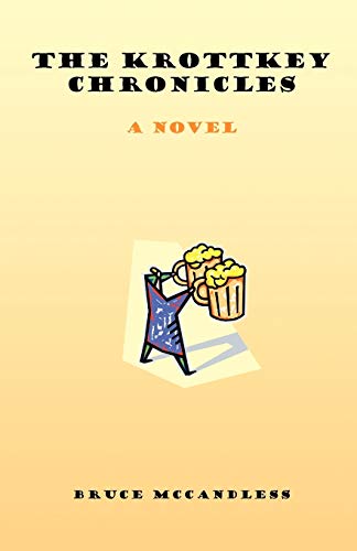 The Krottkey Chronicles: A Novel