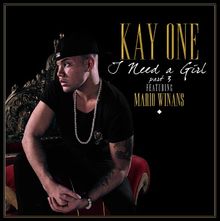 I Need A Girl Pt 3 Feat Mario Winans Von Kay One