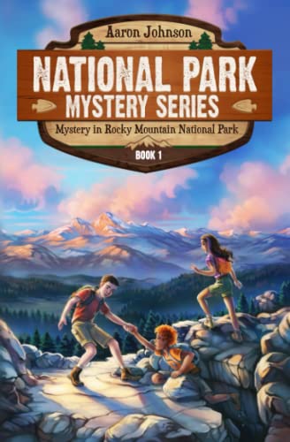 Mystery In Rocky Mountain National Park: A Mystery Adventure in the National Parks (National Park Mystery Series, Band 1)