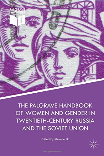 The Palgrave Handbook of Women and Gender in Twentieth-Century Russia and the Soviet Union Gebunden