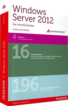 Windows Server 2012 - der schnelle Einstieg (AW Programmierung)