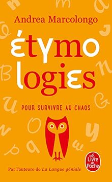 Etymologies : pour survivre au chaos
