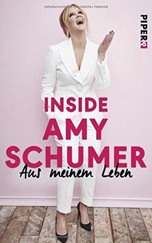 Inside Amy Schumer: Aus meinem Leben