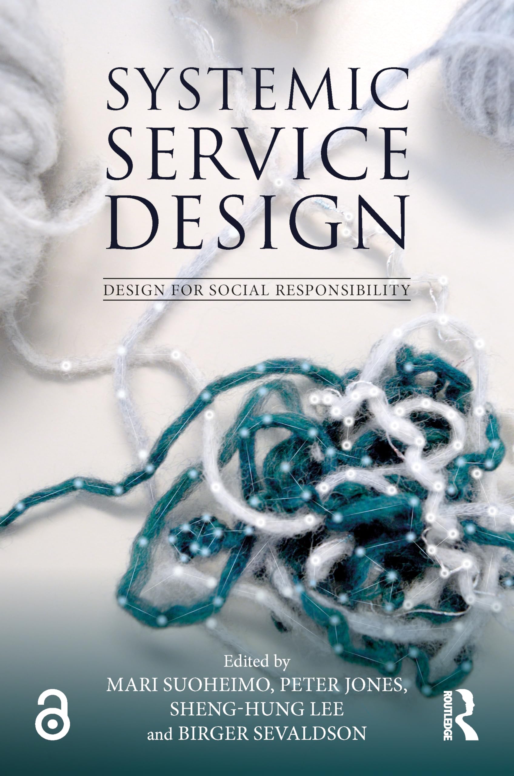 unbekannt Systemic Service Design (Design For Social Responsibility)