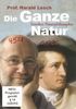 Die Ganze Natur - Goethes Naturphilosophie mit Prof. Dr. Harald Lesch (1 DVD, Länge: ca. 55 Min.)