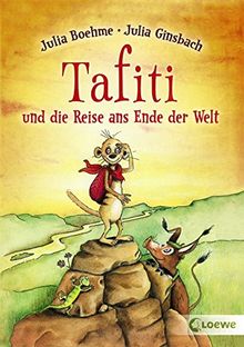 Tafiti und die Reise ans Ende der Welt