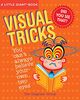 A Little Giant(r) Book: Visual Tricks (Little Giant Books)