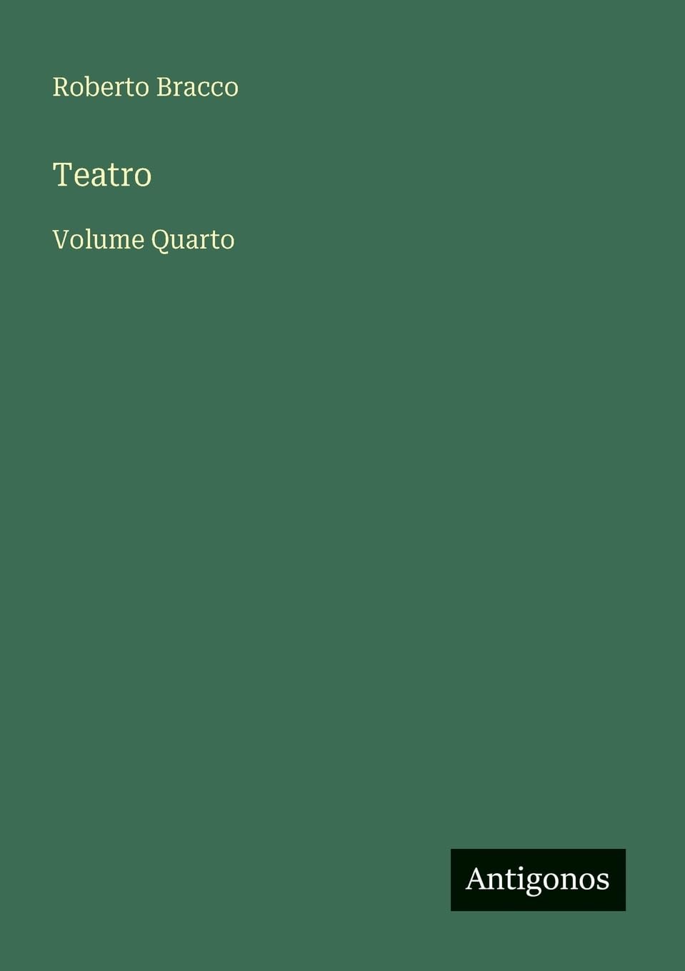 Teatro: Volume Quarto