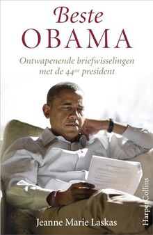 Beste Obama: ontwapenende briefwisselingen met de 44ste president
