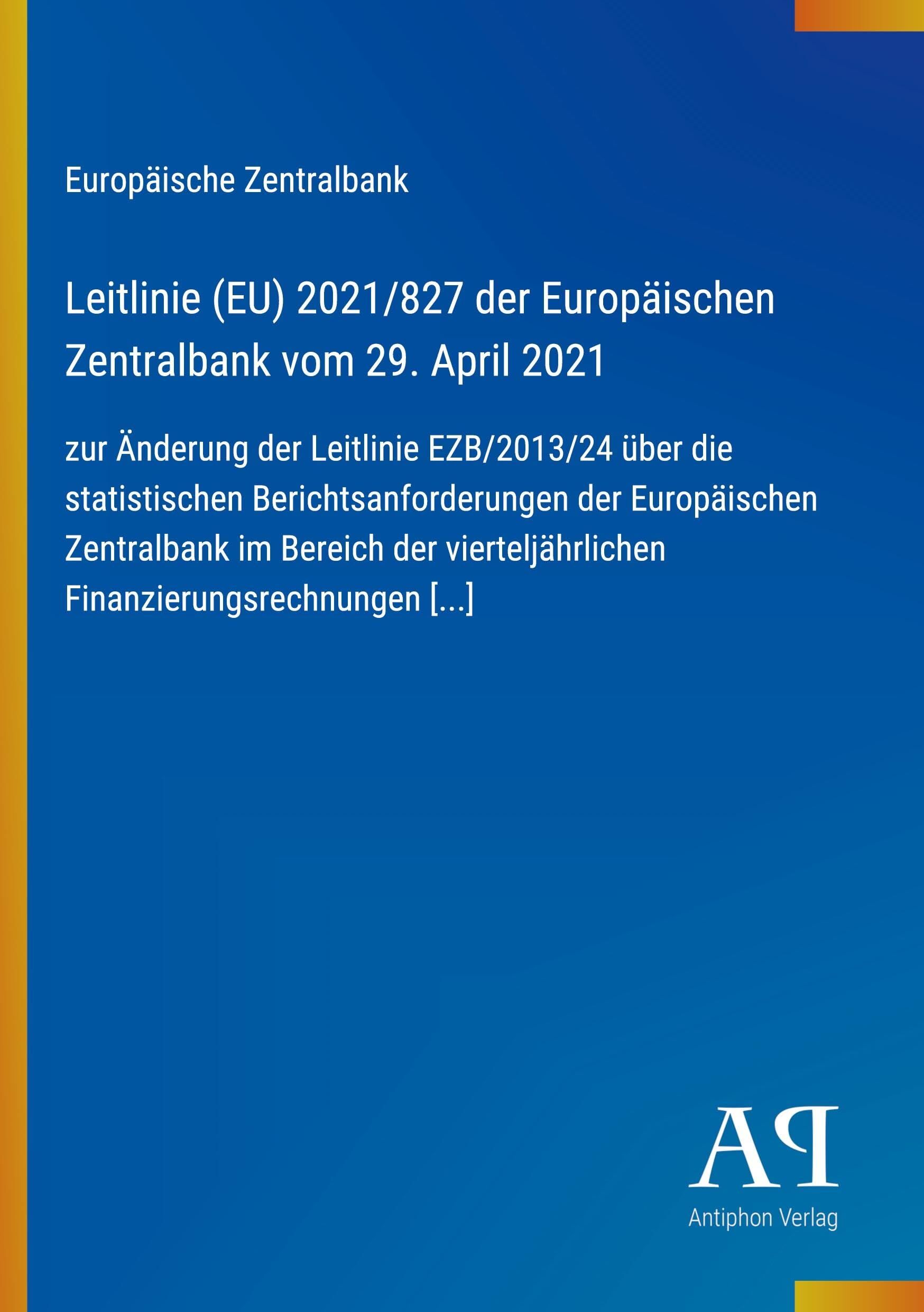 Leitlinie (EU) 2021/827 der Europäischen Zentralbank vom 29. April 2021