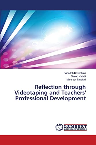 Reflection through Videotaping and Teachers' Professional Development