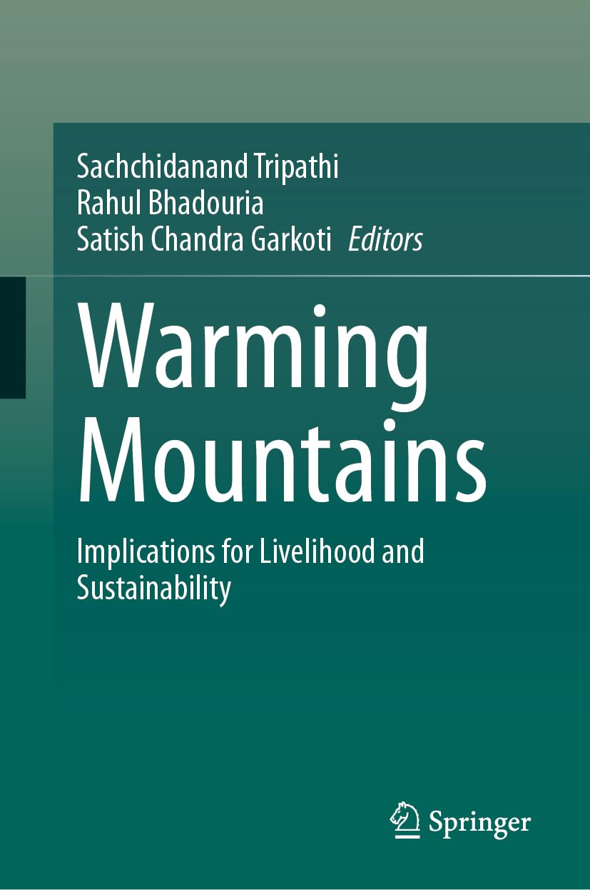 Warming Mountains: Implications for Livelihood and Sustainability