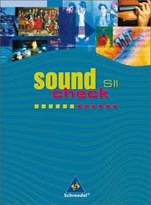 Soundcheck. Ausgabe für die Sekundarstufe II: Soundcheck SII - Bundesausgabe: Schülerband