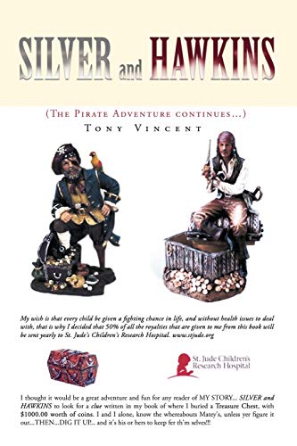 Silver And Hawkins: (The Pirate Adventure continues.)