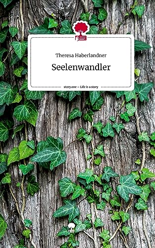 Seelenwandler. Life is a Story - story.one