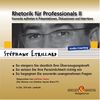 Rhetorik für Professionals II - Souveränes Auftreten in Präsentationen, Diskussionen und Interviews (Audio-Coaching 6 CDs)