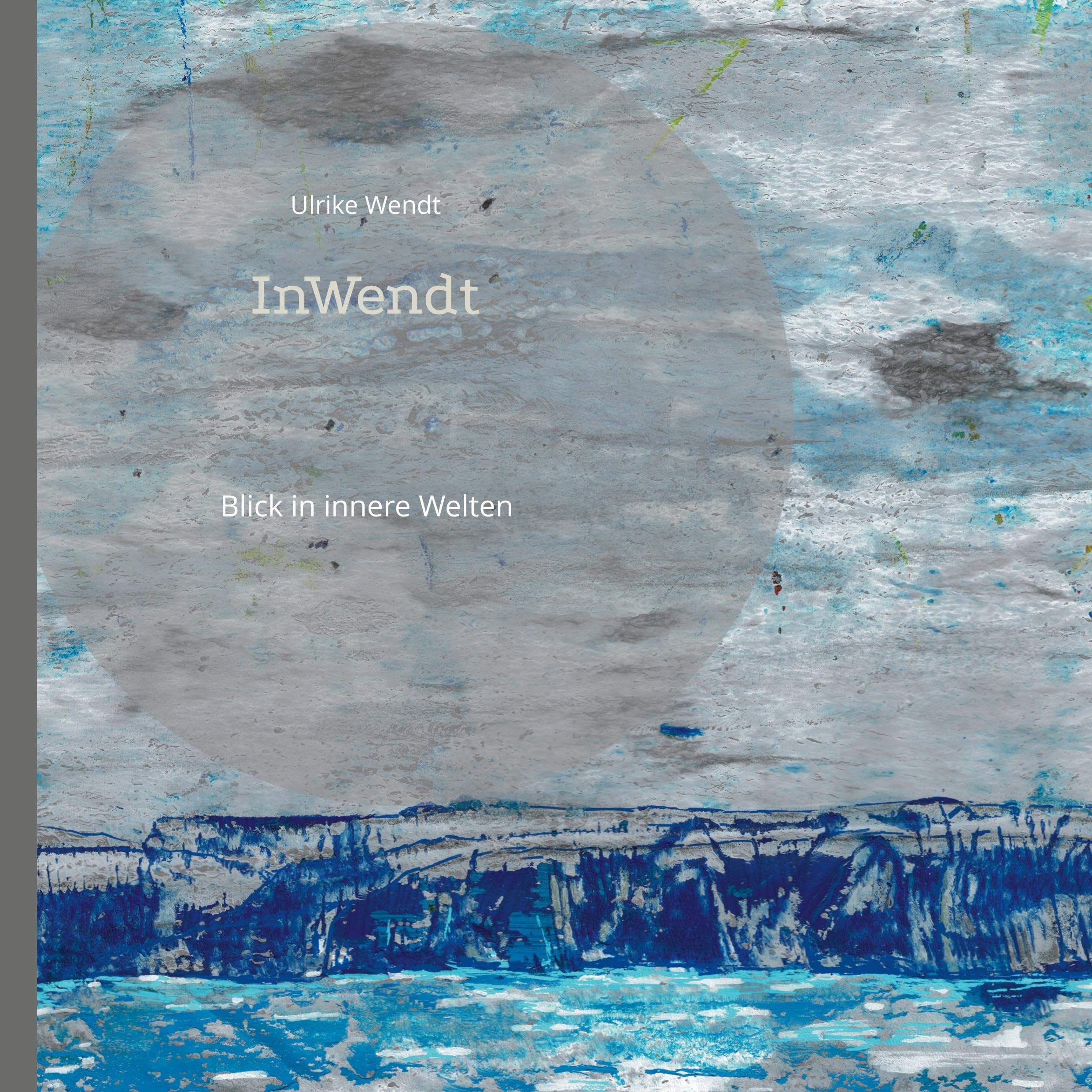 InWendt: Blick in innere Welten