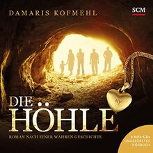 Die Höhle - Hörbuch: Roman nach einer wahren Geschichte