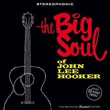 The Big Soul of John Lee Hooker+10 Bonus Tracks