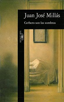 Cerbero son las sombras (HISPANICA, Band 717031)