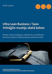 Ultra Lean Business / Savo: Yrittäjjiin mustija vöetä kohen