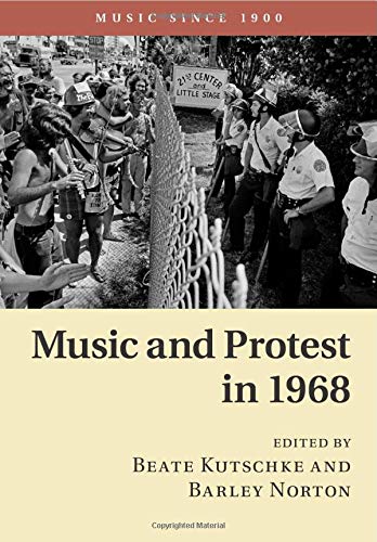 Music and Protest in 1968 (Music since 1900)
