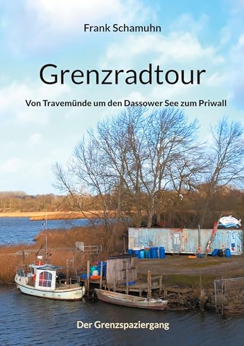 Grenzradtour: Von Travemünde um den Dassower See zum Priwall